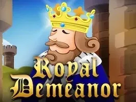 Royal Demeanor